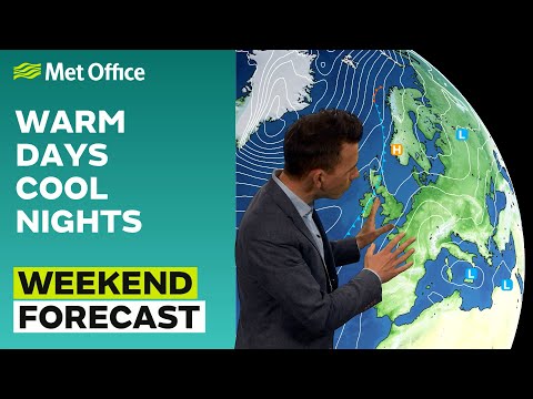 Weekend weather 18/05/23 – Warm days, cool nights – Met Office UK Weather Forecast