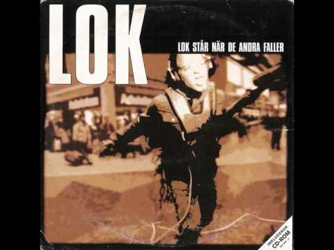 LOK Lok Står När Dom Andra Faller