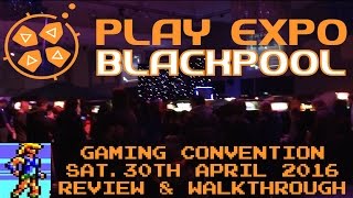 Play Expo Blackpool 2016 - Walkthrough & Review