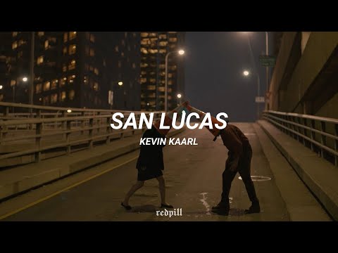 Kevin Kaarl - San Lucas (Lyrics) (Sub. Español)