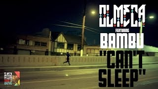 Olmeca - Can't Sleep ft. Bambu (Official Music Video)