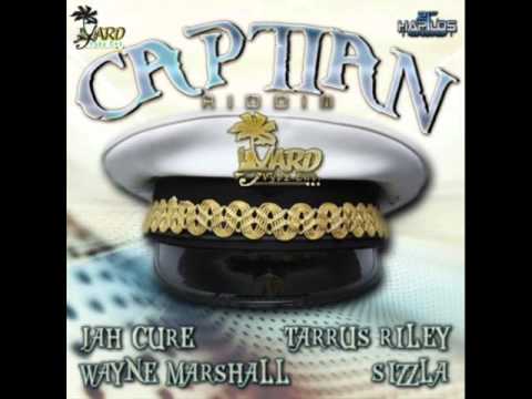 2011 NEW HOT JAH CURE SIZZLA  AND TARRUS RILEY WAYNE MARSHALL CAPTAIN RIDDIM MIX DR. BLAK AGAIN