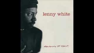 Lenny White ~ Walk On By