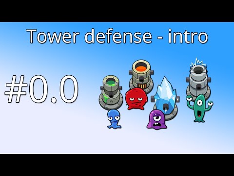 0.0 Unity Tower defense tutorial - Introduction