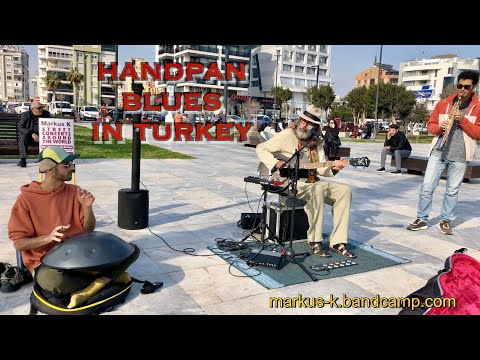 Street BLUES with HANDPAN and SAXOPHONE in TURKEY