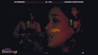 Lunadira &amp; Reddi Rocket: Stuck With You x Lotto | HITZ Sessions
