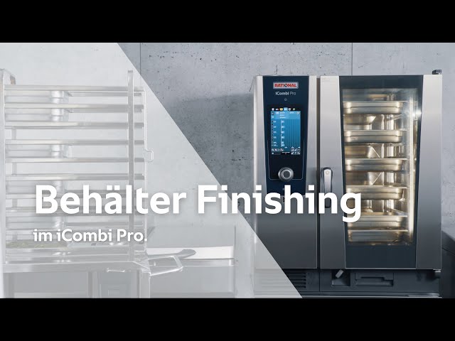 Container Finishing in the iCombi Pro.