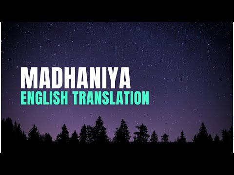 MADHANYA (Lyrics) - ENGLISH TRANSLATION - Rahul Vaidya & Disha Parmar - Asees Kaur - Lijo DJ Chetas