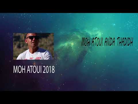 Moh Atoui 2018 - Anda thadidh
