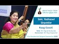 Raag Gavati | Smt. Yashaswi Sirpotdar | Goa Residential Sangeet Sammelan 2020