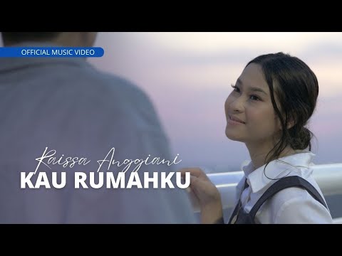 raissa anggiani - Kau Rumahku on Spotify Charts