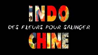 Indochine - Des Fleurs Pour Salinger (Extended Mix)