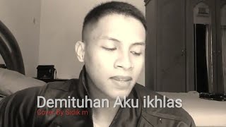 Download lagu ARMADA Feat IFAN SEVENTEEN - DEMI TUHAN AKU IKHLAS [cover By SIDIK] mp3