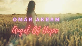 Omar Akram - &quot;Angel of Hope&quot;... from the album, &quot;Secret Journey&quot;.