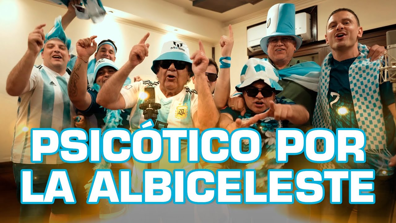 Los Palmeras & ELÍAS | Psicótico Por La Albiceleste 