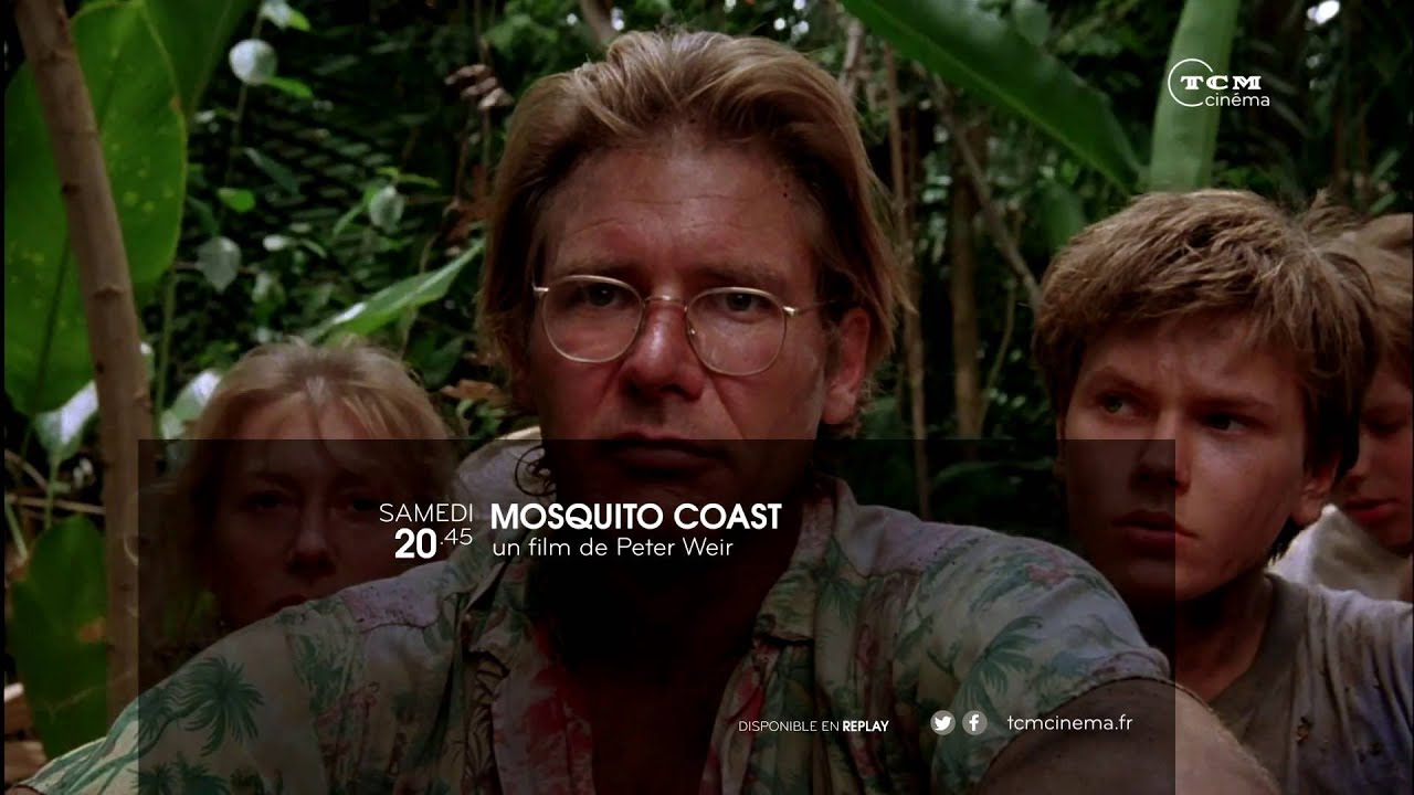 Miniature de la vidéo MOSQUITO COAST - SAMEDI 4 JUIN 20.45 du film Mosquito Coast