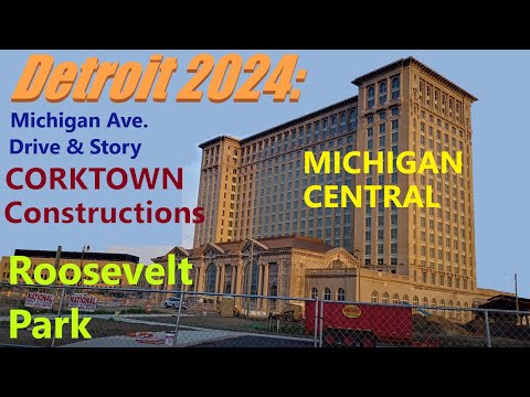 Corktown Update Drive & Michigan Ave Widening Story. Michigan Central; Brooke; Perennial; Godfrey.