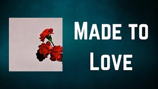 John Legend - Made to Love (Lyrics)