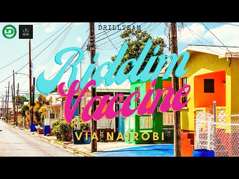 Riddim Vaccine 1-VIA NAIROBI Eps.04 | PATO | UB40 | CHRIS MARTIN | ALAINE | BUSY SIGNAL | JAH CURE