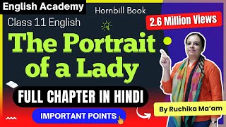 The Portrait of a Lady Class 11 English (Hornbill book) Chapter 1 - Meanings, explanation in Hindi
