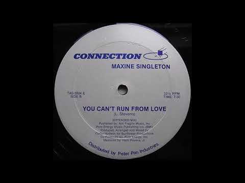 Maxine Singleton - You Can't Run From Love (Extended Mix)