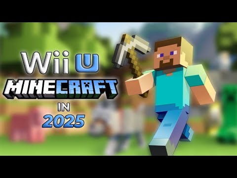 Minecraft on the WII U in 2025!