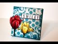 Mixed Media Altered Canvas Smile!