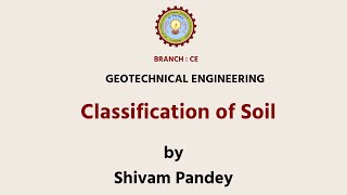 | AKTU Digital Education | Geotechnical Engineering | Classification of Soil Part-1