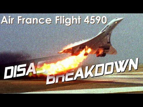 The Paris Concorde Crash (Air France Flight 4590) - DISASTER BREAKDOWN