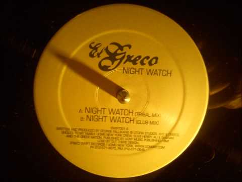 El Greco - Night watch ( Club mix )