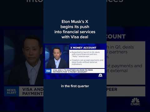 Elon Musk's X begins its push into financial services with Visa deal