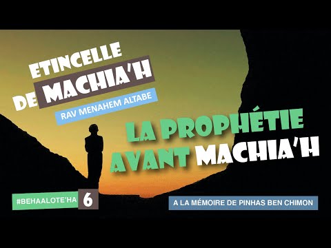 La prophétie avant Machia’h