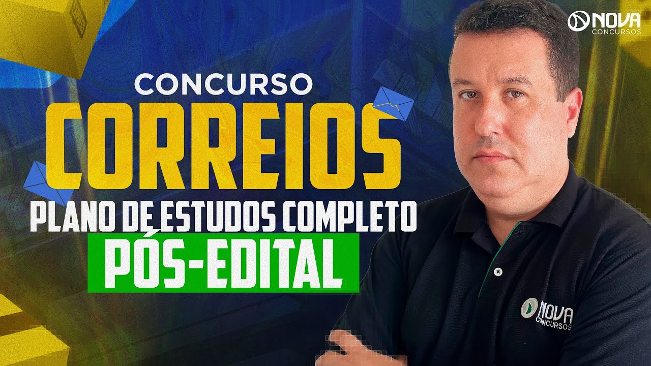 Concurso Correios 2024 Plano de Estudos Completo (Pós-edital)