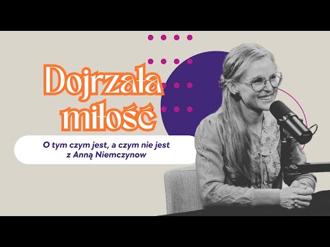 Czym jest dojrzała miłość❓ O tym, jak kochać siebie i innych, o moralności i drugich szansach 🧡