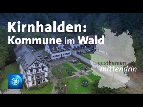 Kirnhalden: Kommune im Wald | tagesthemen mittendrin