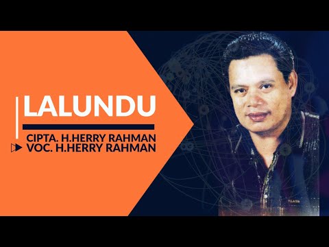 H.Herry Rahman - Lalundu (Official Audio Lirik)