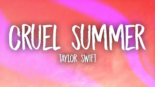 Taylor Swift - Cruel Summer