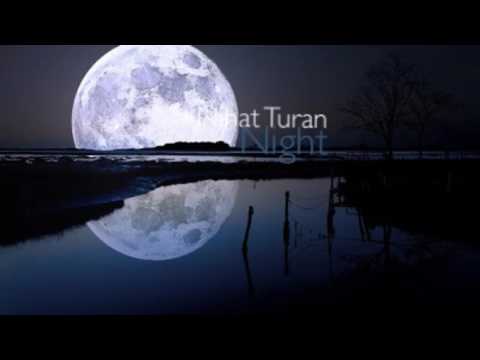 Night | Nihat Turan - remix