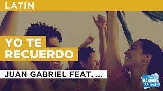 Yo te recuerdo in the style of Juan Gabriel feat. Marc Anthony | Karaoke with Lyrics