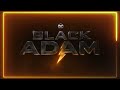 Black Adam Official Trailer Song: 
