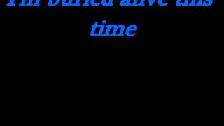 Evans Blue: Buried Alive With Lyrics