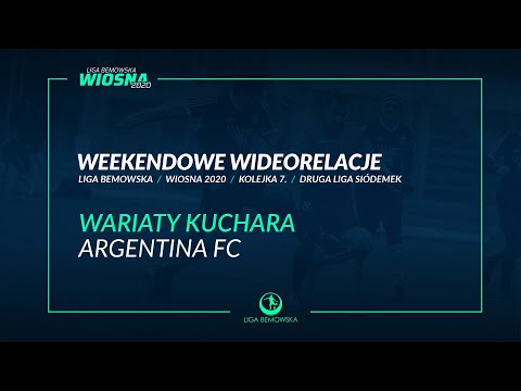 LIGA BEMOWSKA / WIOSNA 2020 / WARIATY KUCHARA - ARGENTINA FC