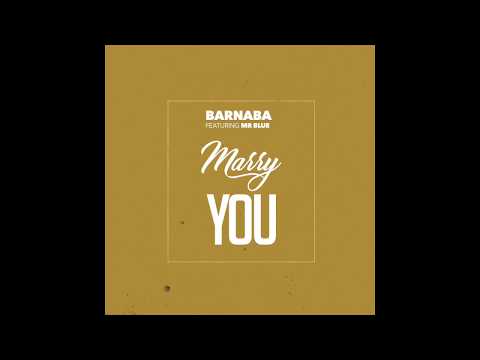 Barnaba Ft Mr Blue - Mary You (Official Audio)
