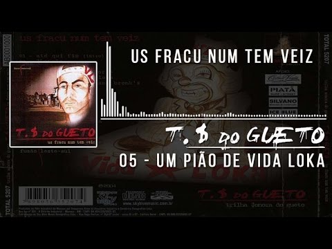 05 Um pião de Vida Loka Trilha Sonora do Gueto