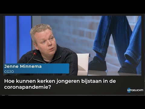 Uitgelicht! 11 januari 2021 - Jenne Minnema (CGJO) over hoe kerken jongeren kunnen helpen