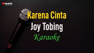 Download lagu Joy Tobing - Karena Cinta (Karaoke) mp3
