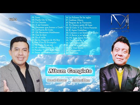 1 HORA DE ALABANZAS: JULIO ELIAS Y SU GRUPO TRANSFIGURACIÓN Y ISRAEL CAMEY Y SU GRUPO PRINCIPE BAND