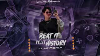 Download lagu BEAT IT x HISTORY - TUKI x KBO x DOUBLE D | HOT TREND TIKTOK GÕ NỒI GÕ CHUÔNG mp3