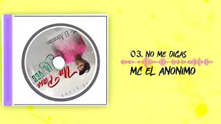 No Me Digas Music Video