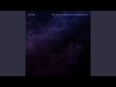 Tote That ft. LeakTheDJ & SteezTheProducer